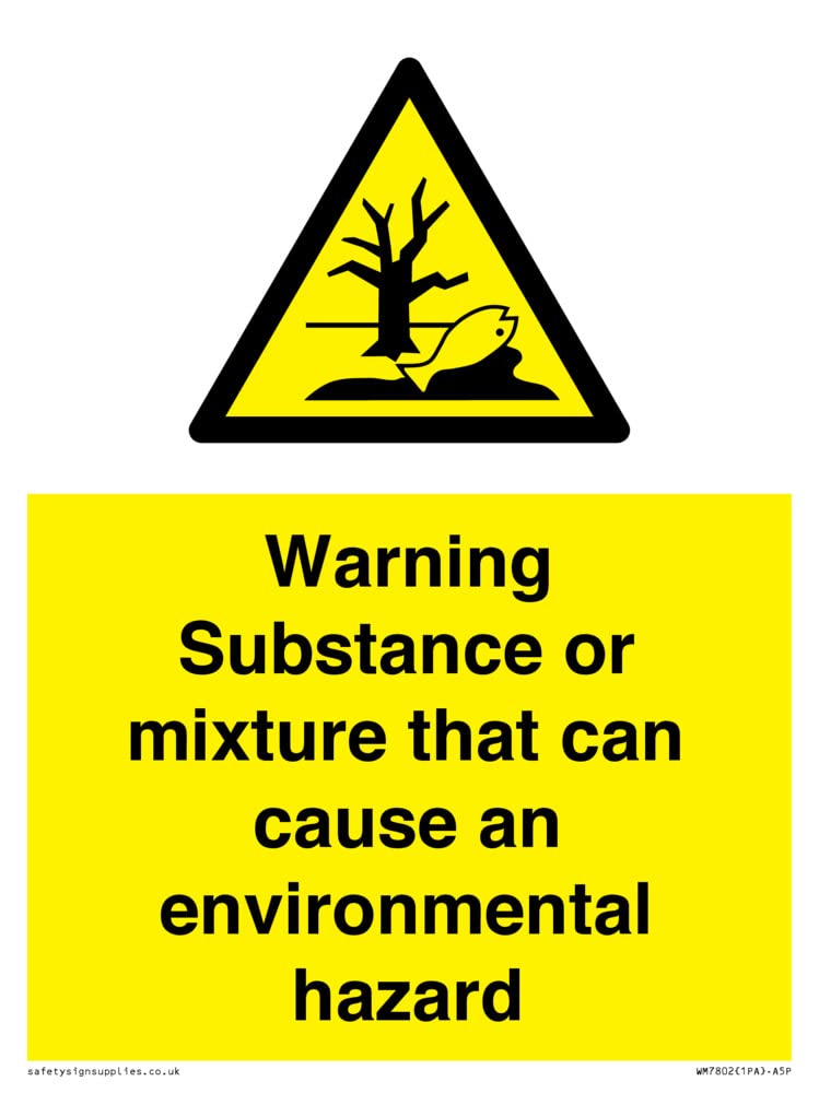 Warning Substance or mixture that can cause an environmental hazard Sign - 150x200mm - A5P