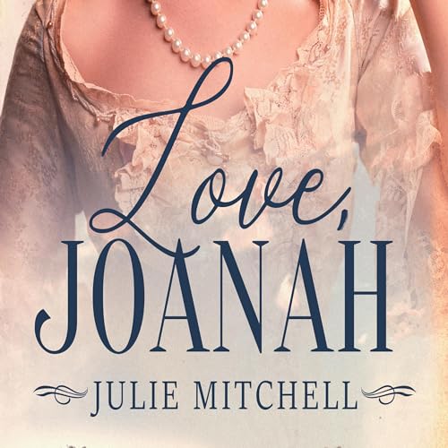 Love, Joanah by Julie Mitchell episode artwork