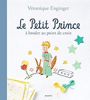 Le petit prince à broder au point de croix 2812504382 Book Cover
