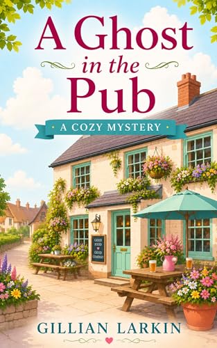 A Ghost In The Pub (Ruby And Nessa - Ghost Hunters Book 2)