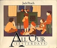 All Our Yesterdays B002CD8OQU Book Cover