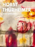 Horst Thürheimer: Geist Und Welt 3777425176 Book Cover