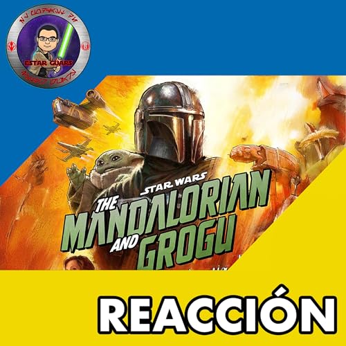 MANDALORIAN AND GROGU - REACCIÓN AL PRIMER TRAILER