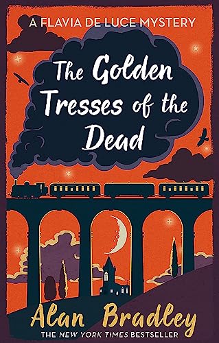 The Golden Tresses of the Dead: The gripping tenth...