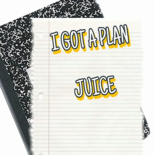 Amazon.co.jp I GOT A PLAN MT. Juice Digital Music