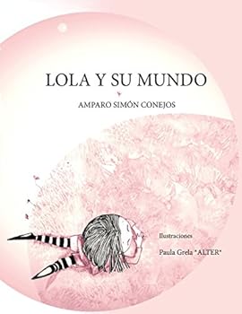 Paperback Lola y su mundo [Spanish] Book