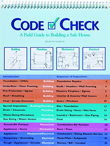 Code Check: A Field Guide to Building a Safe House (Code Check: An ...