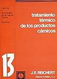  Tratamiento térmico de los productos cárnicos de Joachim Reichert (1 nov 1987) Tapa blanda