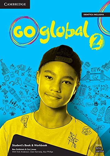 Go global. Student’s book/Workbook. Level 2. Per la Scuola media. Con e-book