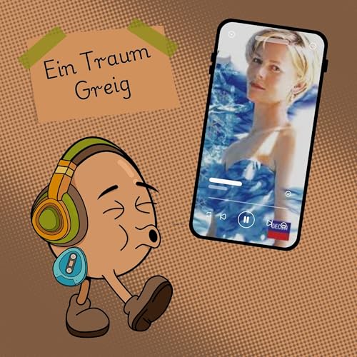 Episode One: Ein Traum by Edvard Greig