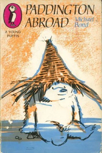 Paddington Abroad B000IE44KA Book Cover