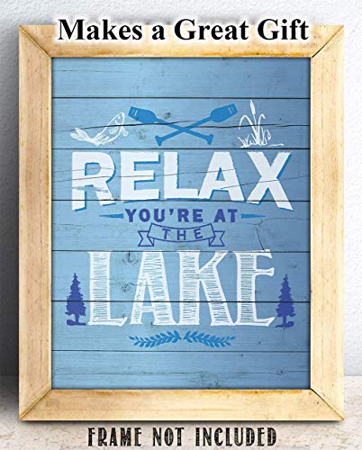 Relax-Youre-at-The-Lake-Perfect-for-Vacation-Home-Cabin-Lake-House-Decor-Log-Cabin-Hunting-Lodge-or-Man-Cave-Decor-Gift-Idea-for-Nature-Lovers-Wood-Style-Look-11×14-Unframed-Art-Print-Poster Relax Youre at The Lake Perfect for Vacation Home Cabin Lake House Decor Log Cabin Hunting Lodge or Man Cave Decor Gift Idea for Nature Lovers Wood Style Look 11×14 Unframed Art Print Poster
