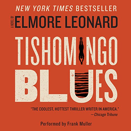Tishomingo Blues by Elmore Leonard