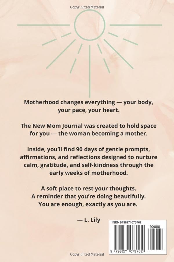 The New Mom Journal: A 90-Day Journey of Reflection, Healing & Gratitude: Gentle prompts and affirmations for new mothers to find calm and confidence - Image 2
