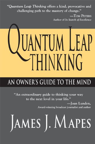 Quantum Leap Thinking: An Owner's Guide to the Mind eBook : Mapes ...