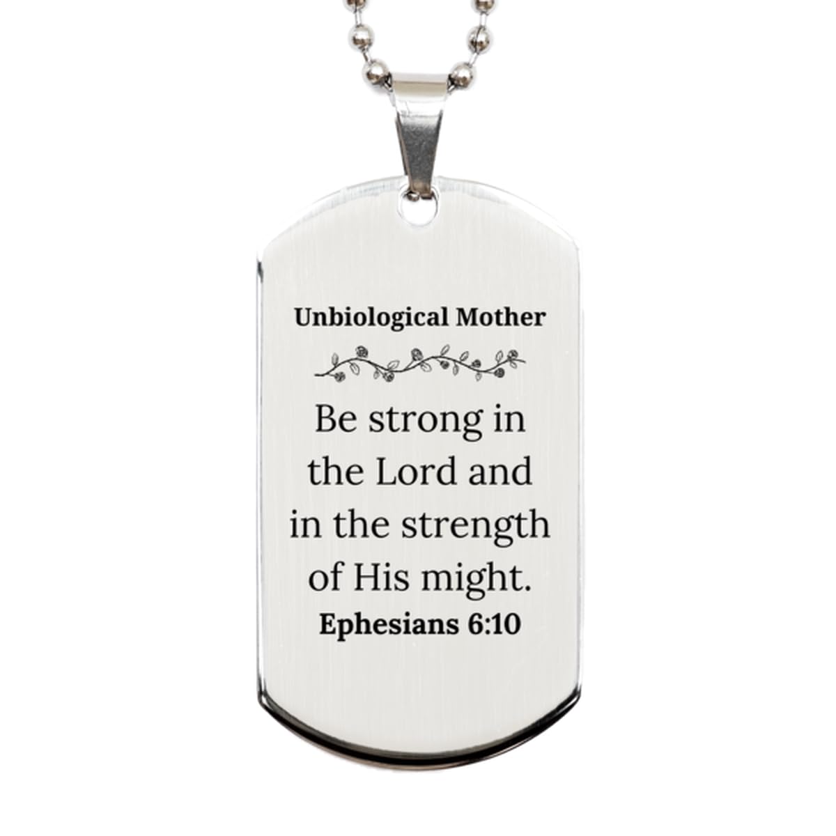 Unbiological Mother Silver Dog Tag - Strength in His Might, Inspirational Gifts for Mothers Day, Birthday, Christmas