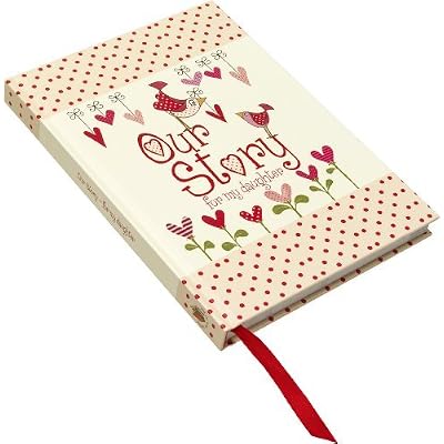 By Lucy Tapper Our Story, for My Daughter by Tapper, Lucy ( Author ) ON Mar-01-2012, Hardback