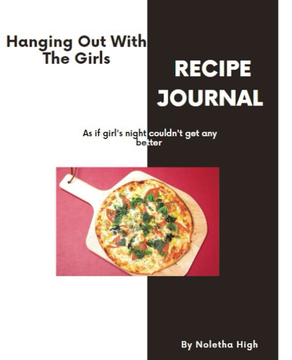 Independently published Hanging Out With The Girls Recipe Journal