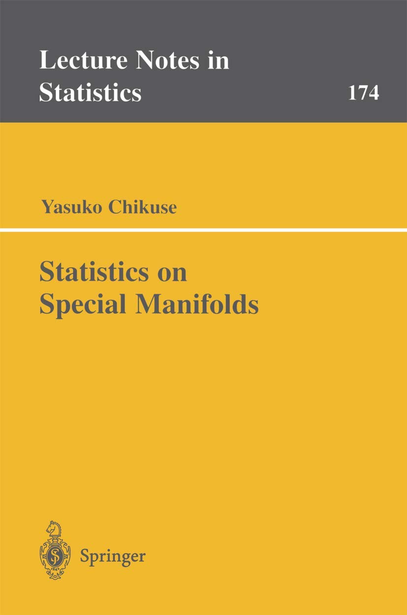 Statistics on Special Manifolds (Lecture Notes in Statistics, 174, Band 174)