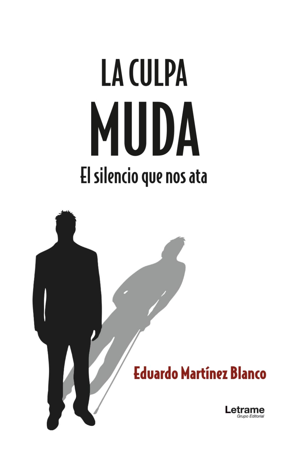 La culpa muda: 1 (No ficción)