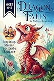 DRAGON TALES: 25 Inspiring Stories for Early Readers