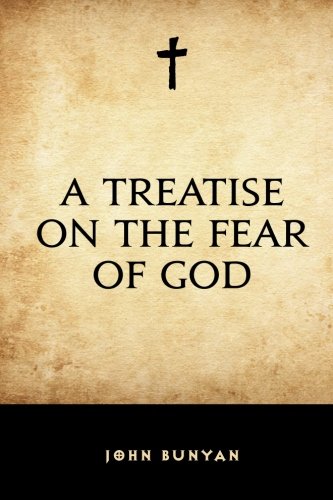 A Treatise on the Fear of God 1519515618 Book Cover