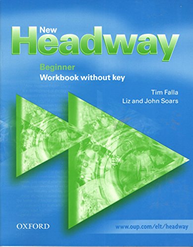  New Headway: Beginner: Workbook (without Key)