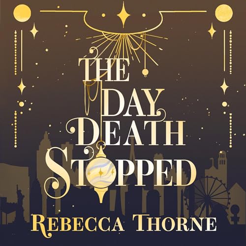 The Day Death Stopped by Rebecca Thorne episode artwork