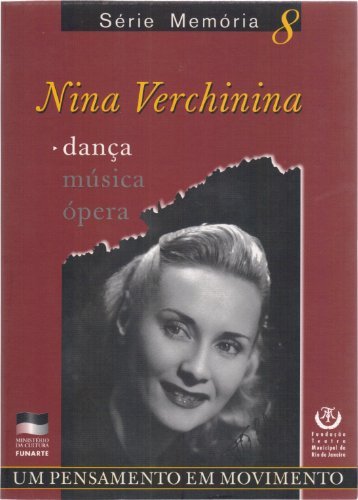Nina Verchinina: Um Pensamento Em Movimento