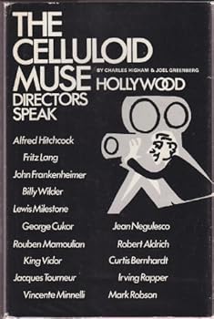 Hardcover THE CELLULOID MUSE: HOLLYWOOD DIRECTORS SPEAK Book