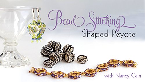 Bead Stitching: Shaped Peyote