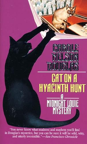 Cat on a Hyacinth Hunt: A Midnight Louie Myster... 0812561864 Book Cover