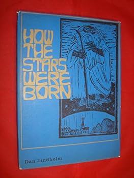 Hardcover How the Stars Were Born: Norwegian Nature Fables, Tales and Legends Book