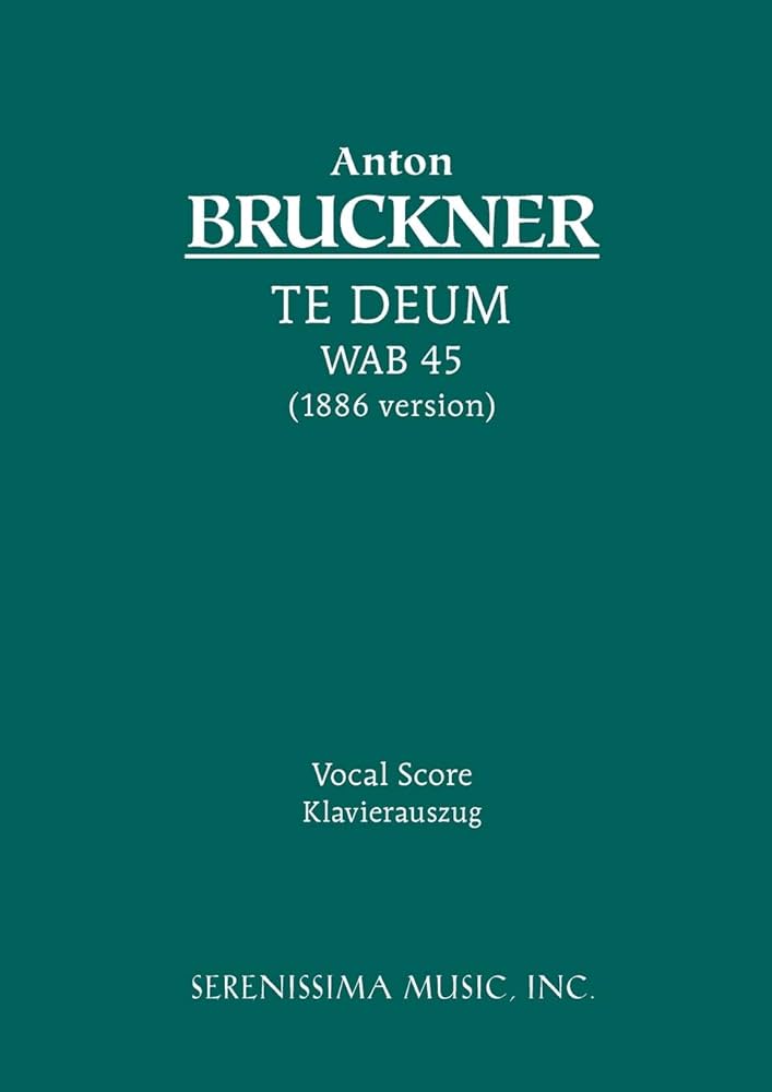 Amazon | Te Deum, WAB 45: Vocal score | Bruckner, Anton