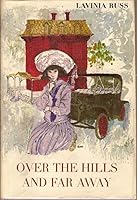 Over the Hills and Far Away 0152589465 Book Cover