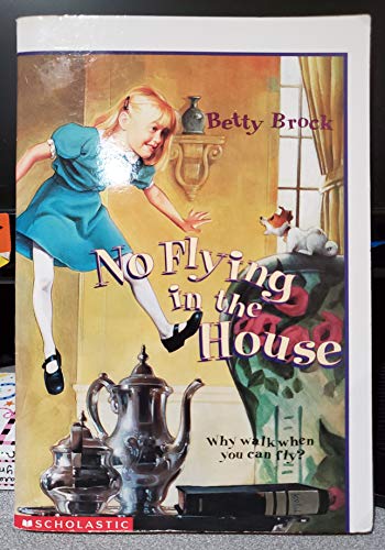 No Flying in the House (Harper Trophy Books)