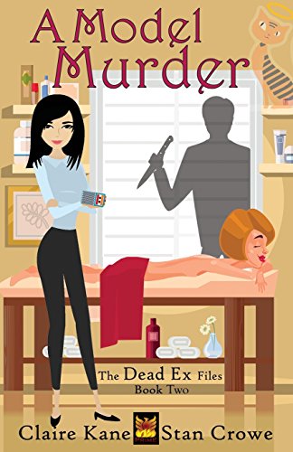 A Model Murder (The Dead Ex Files)