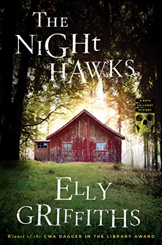 The Night Hawks (Ruth Galloway Mysteries Book 13) The Night Hawks (Ruth Galloway Mysteries Book 13)