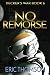 No Remorse (Decker's War Book 6)