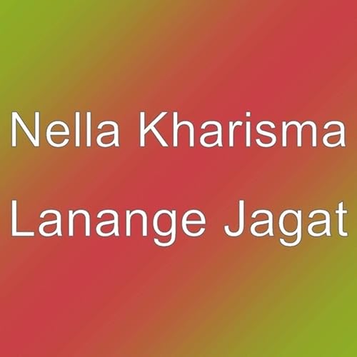 Lanange Jagat By Nella Kharisma On Amazon Music Amazon Com
