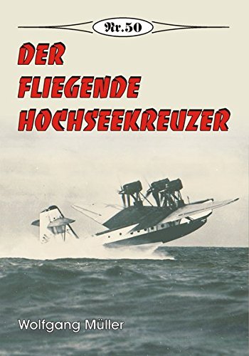 Preisvergleich Produktbild Der fliegende Hochseekreuzer (Broschürenreihe zur deutschen Geschichte)