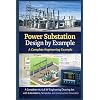 Power Substation Design Package: A Complete Engineering Example: A Complete 115/13.8 kV Engineering Drawing Set with Calculations, Schedules, and Construction Deliverables Paperback February 8, 2026