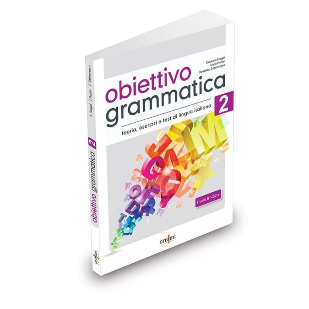 Obiettivo Grammatica 2 (B1-B2+): 2022 by Eleonora Fragai PAPERBACK 9786185554026