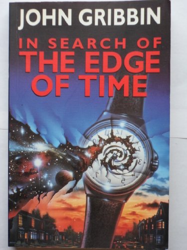 In Search of the Edge of Time B000SD1W24 Book Cover