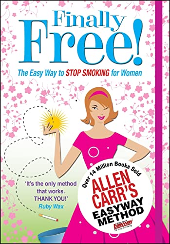 Image of Finally Free! (Allen Carr's Easyway, 10)