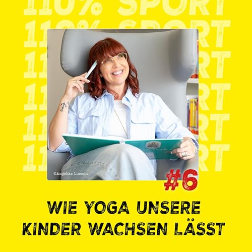 #6 Wie Yoga unsere Kinder wachsen lässt – mit Sandra Walkenhorst