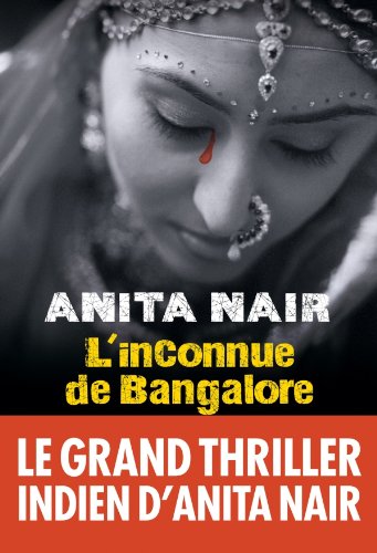L'Inconnue de Bangalore (French Edition)