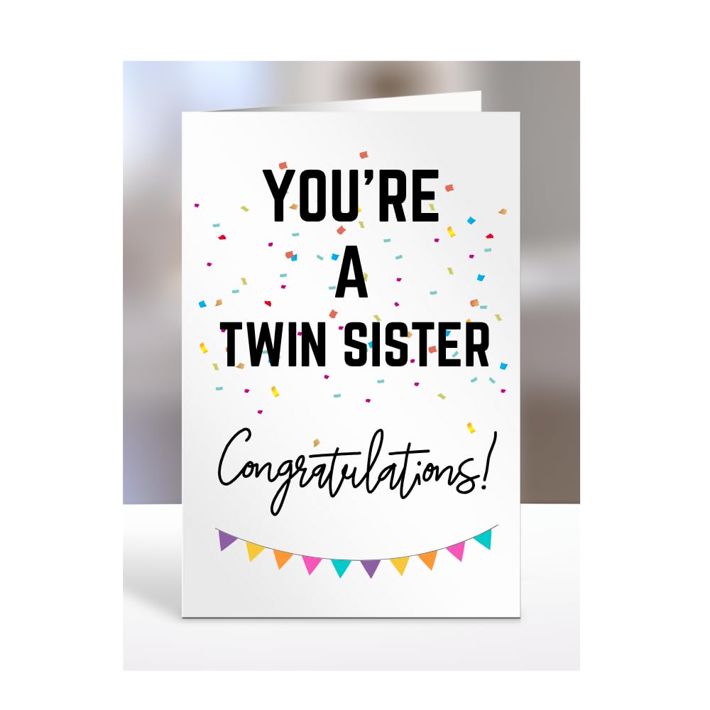 You're a Twin Sister card, gifts for men, women, him, her, female, male, presents for Christmas, new, congratulations, baby, you are, A5-173_216 — image 1