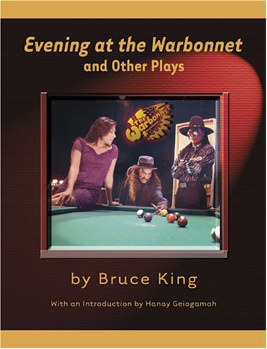 Evening at the Warbonnet And Other Plays Evening at the Warbonnet And Other Plays