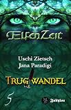 Cover zum Buch Elfenzeit. Trugwandel